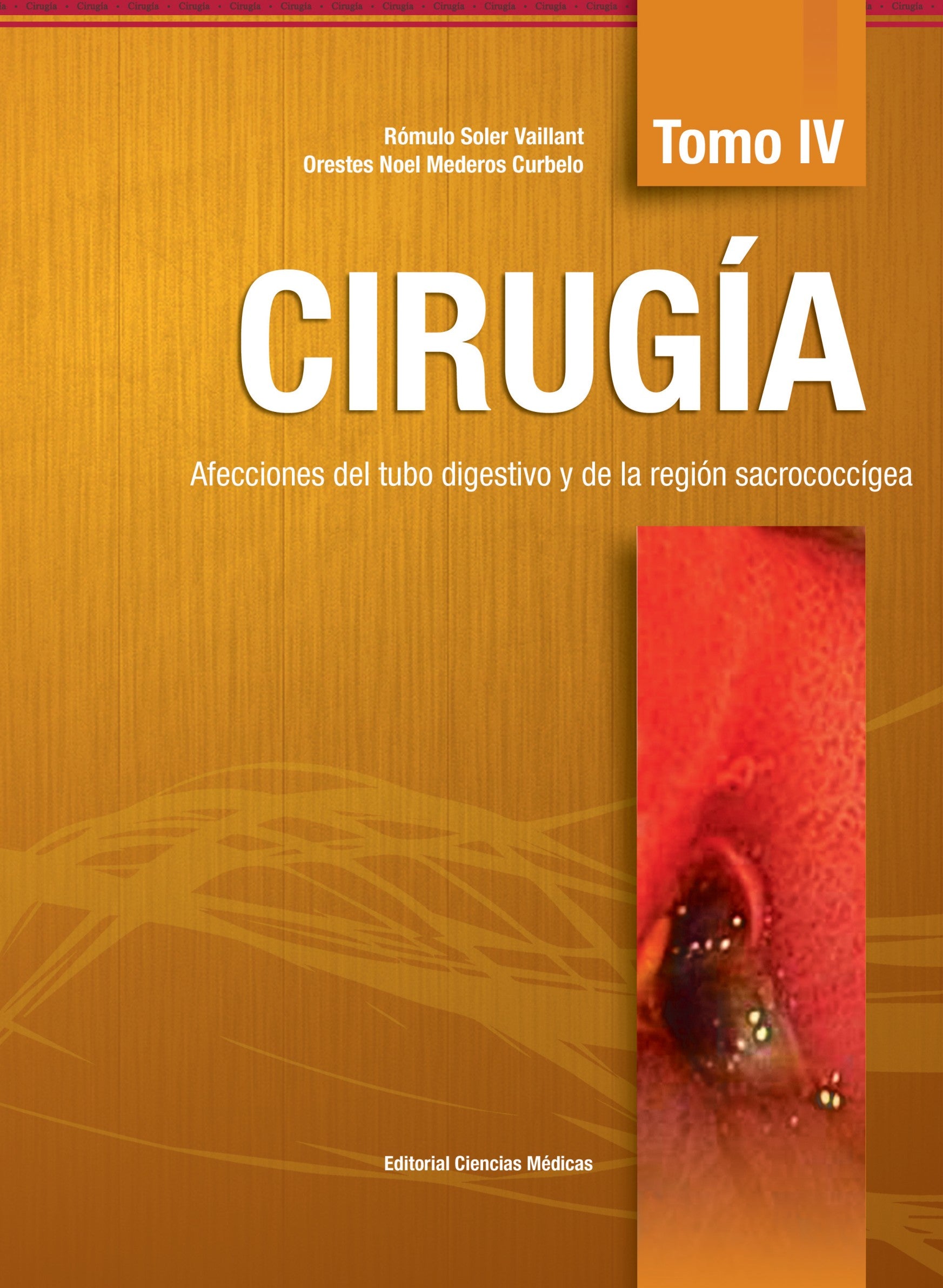 Volume IV – Hepatobiliary and Pancreatic Surgery
Key Features